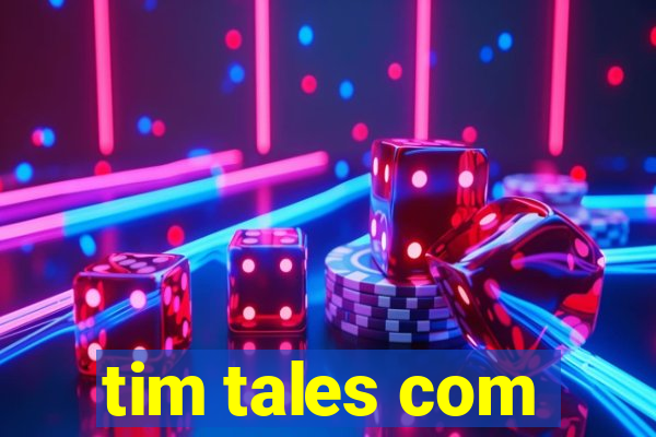tim tales com